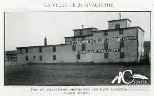 Publicité de The St. Hyacinthe Distillery Company Limited. Centre d'histoire de Saint-Hyacinthe, Fonds CH478 Société d'histoire régionale de Saint-Hyacinthe.